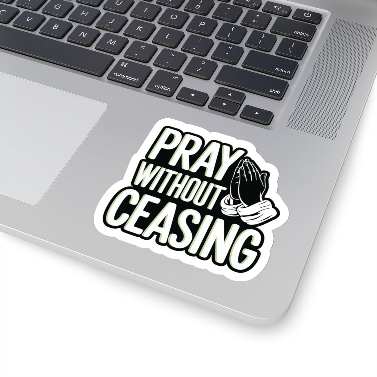 Pray Without Ceasing Sticker