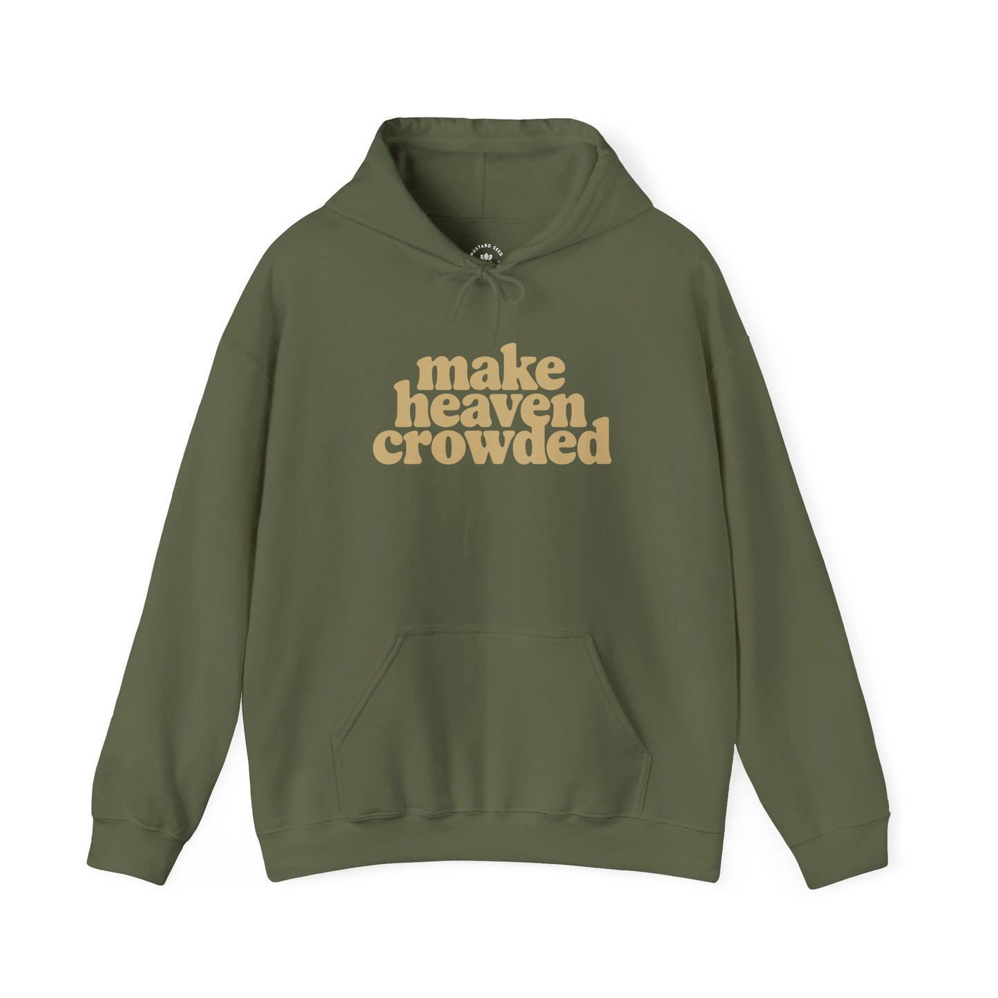 “Make Heaven Crowded” Unisex Heavy Blend™ Hooded Sweatshirt