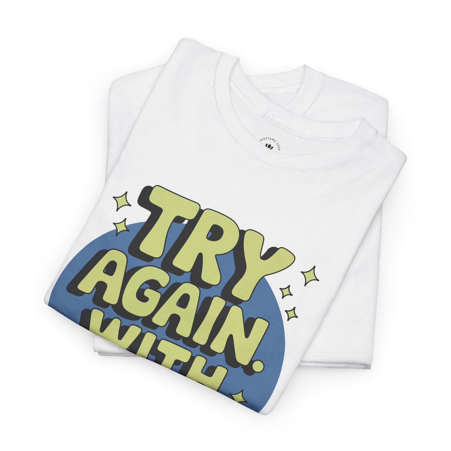 "Try Again" Unisex Heavy Cotton Tee