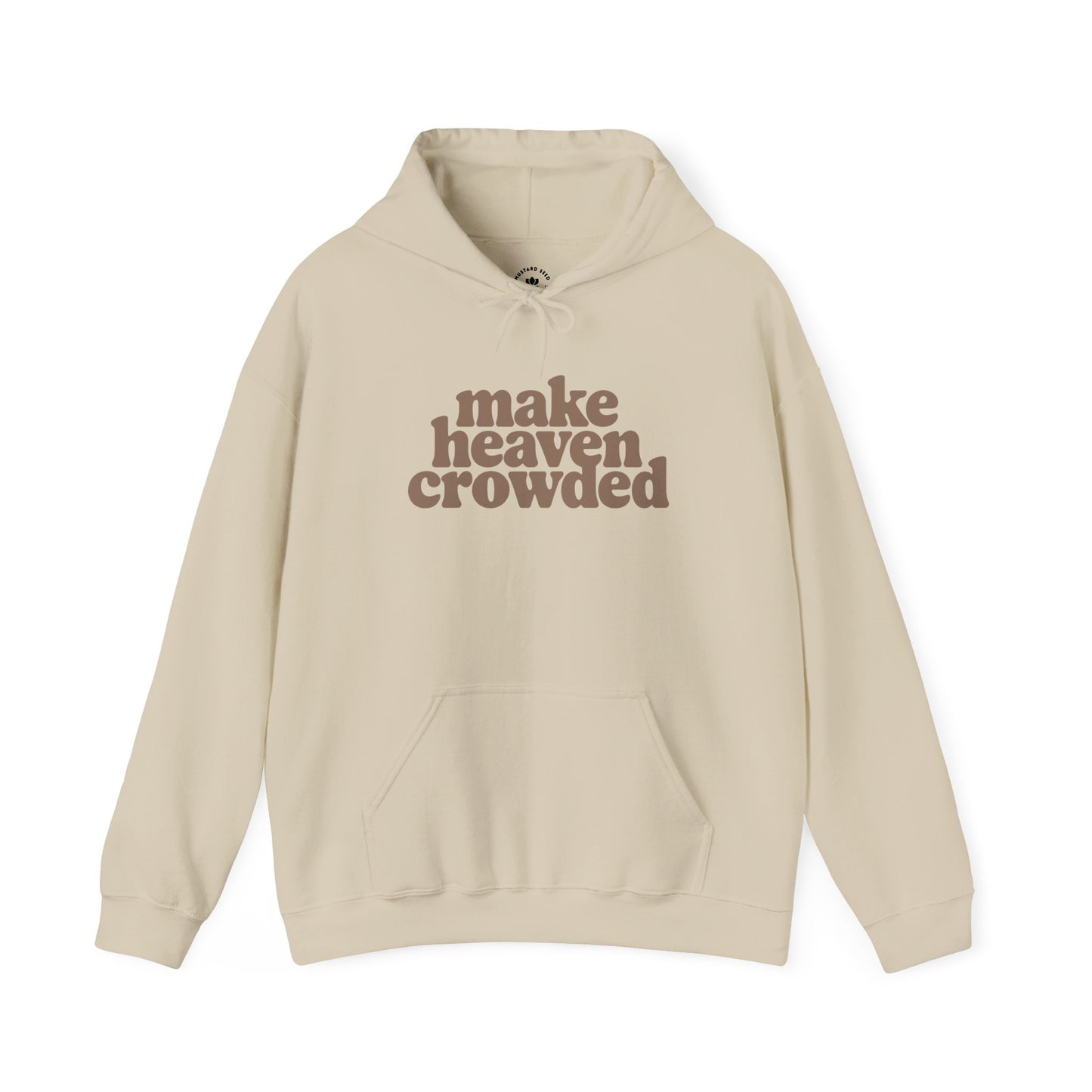 “Make Heaven Crowded” Unisex Heavy Blend™ Hooded Sweatshirt