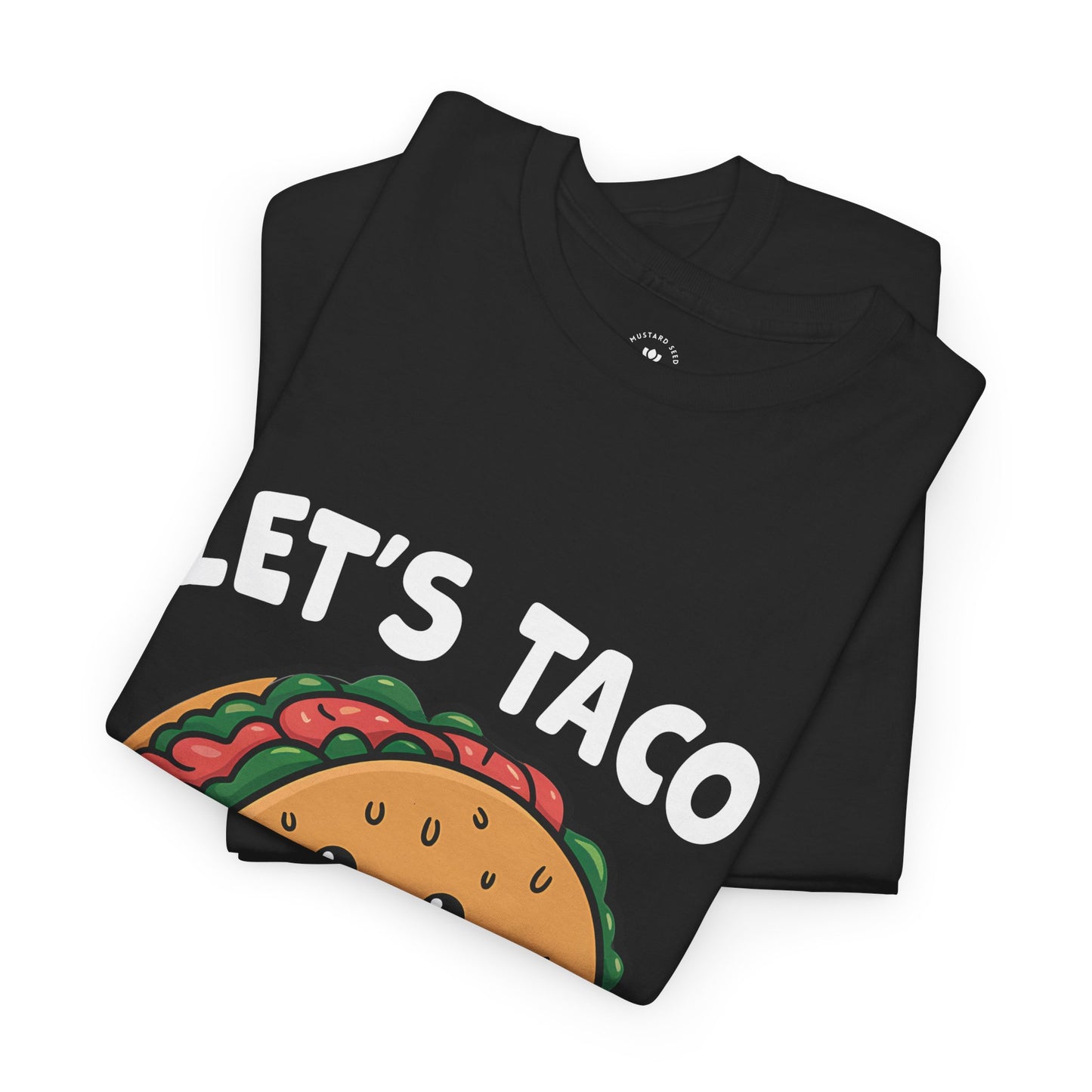 "Taco Bout Jesus" Unisex Heavy Cotton Tee