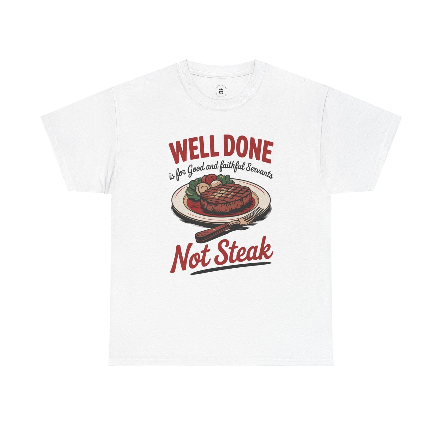 "Well Done" Unisex Heavy Cotton Tee