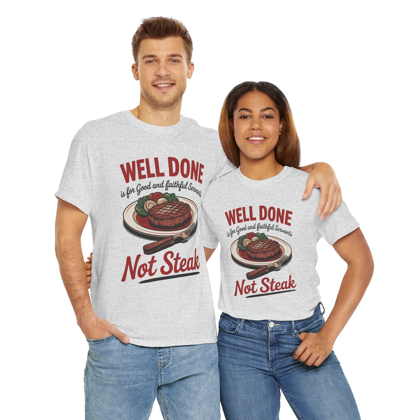 "Well Done" Unisex Heavy Cotton Tee