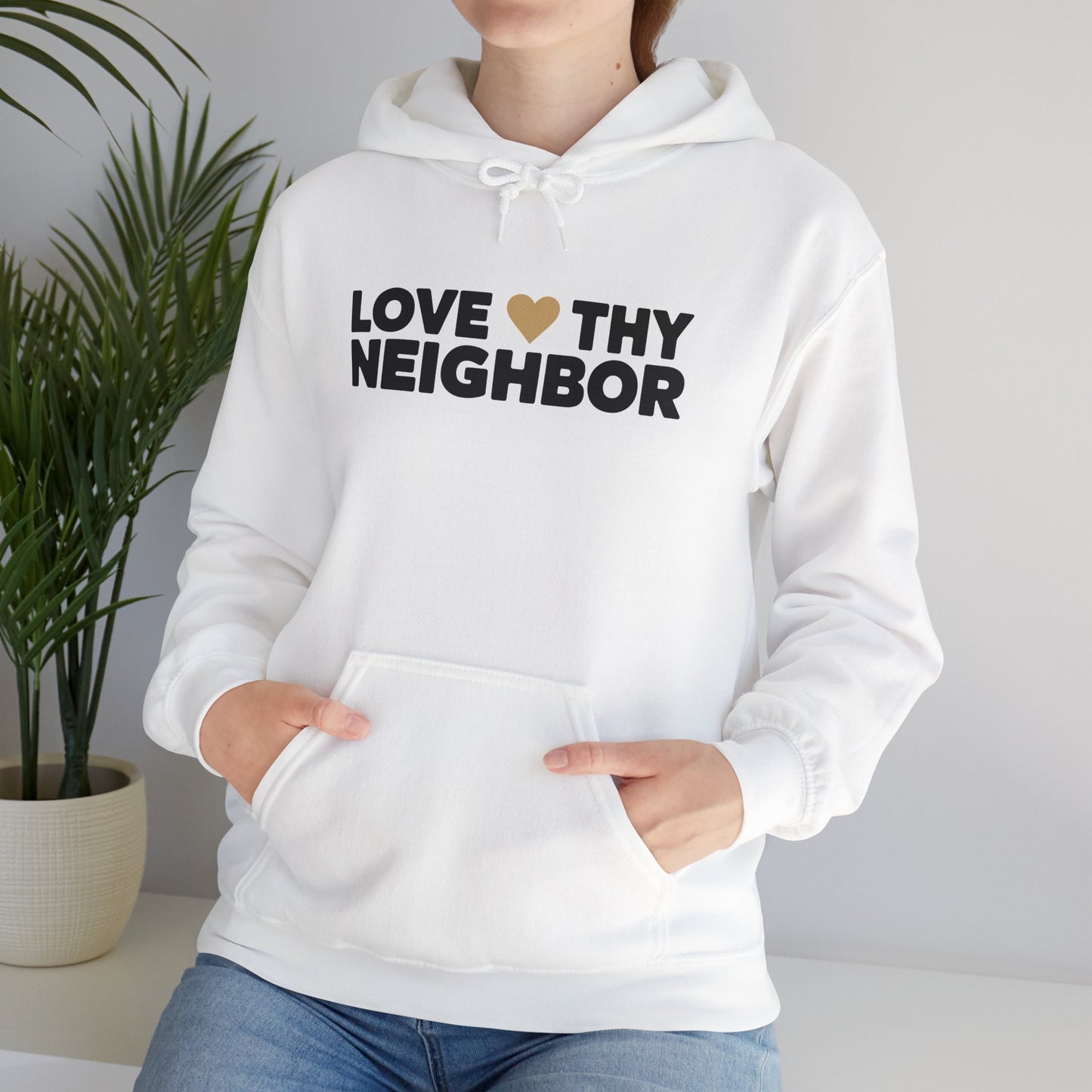 “Love Thy Neighbor” Unisex Heavy Blend™ Hooded Sweatshirt