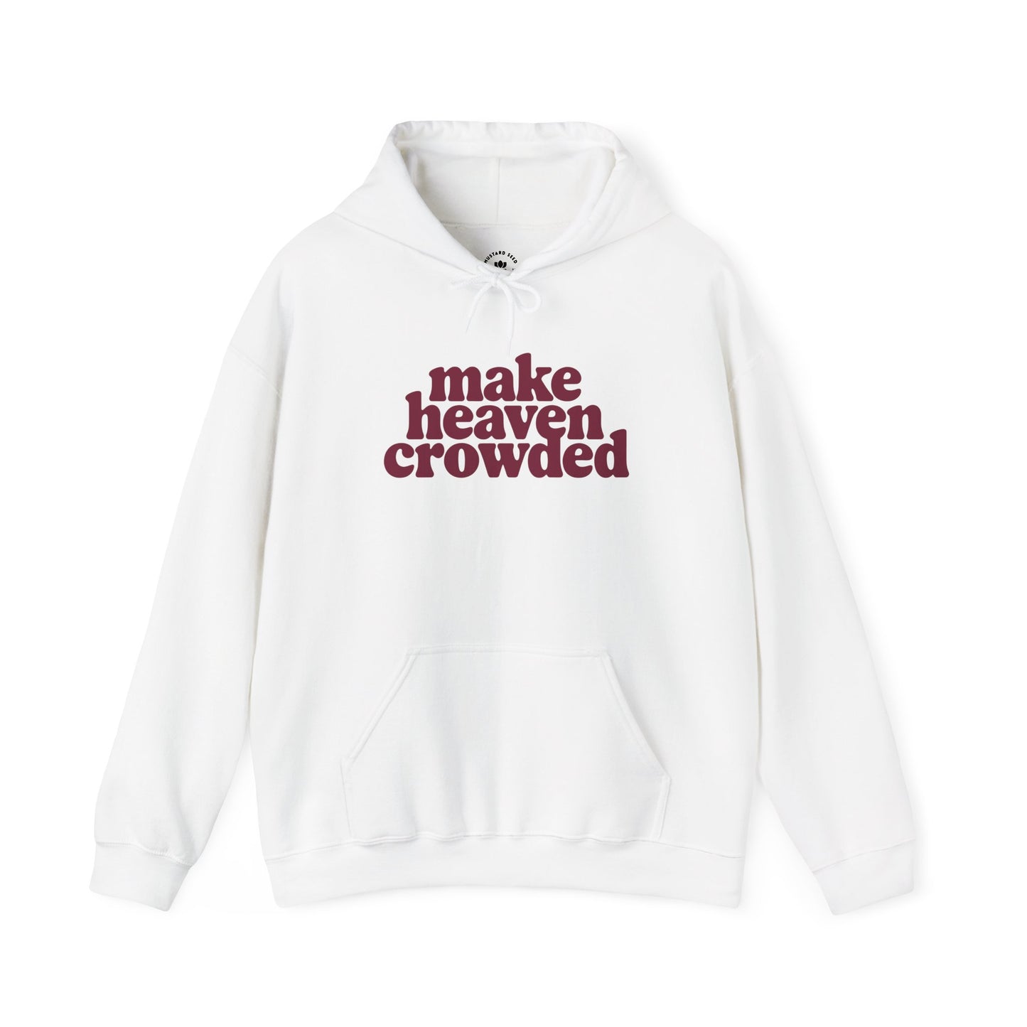 “Make Heaven Crowded” Unisex Heavy Blend™ Hooded Sweatshirt