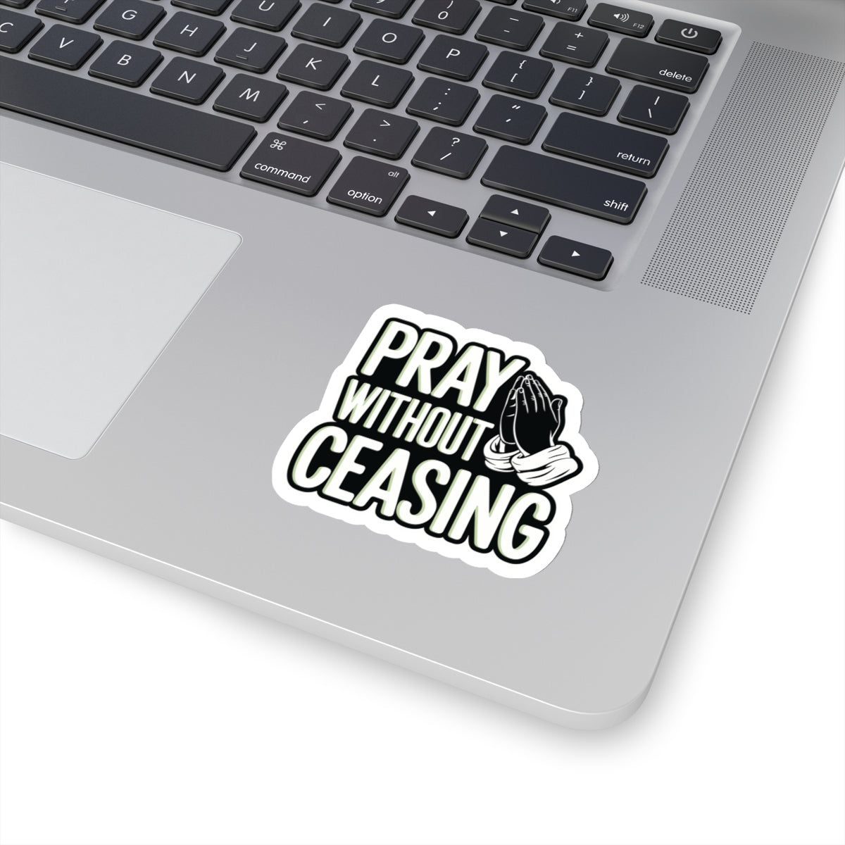 Pray Without Ceasing Sticker