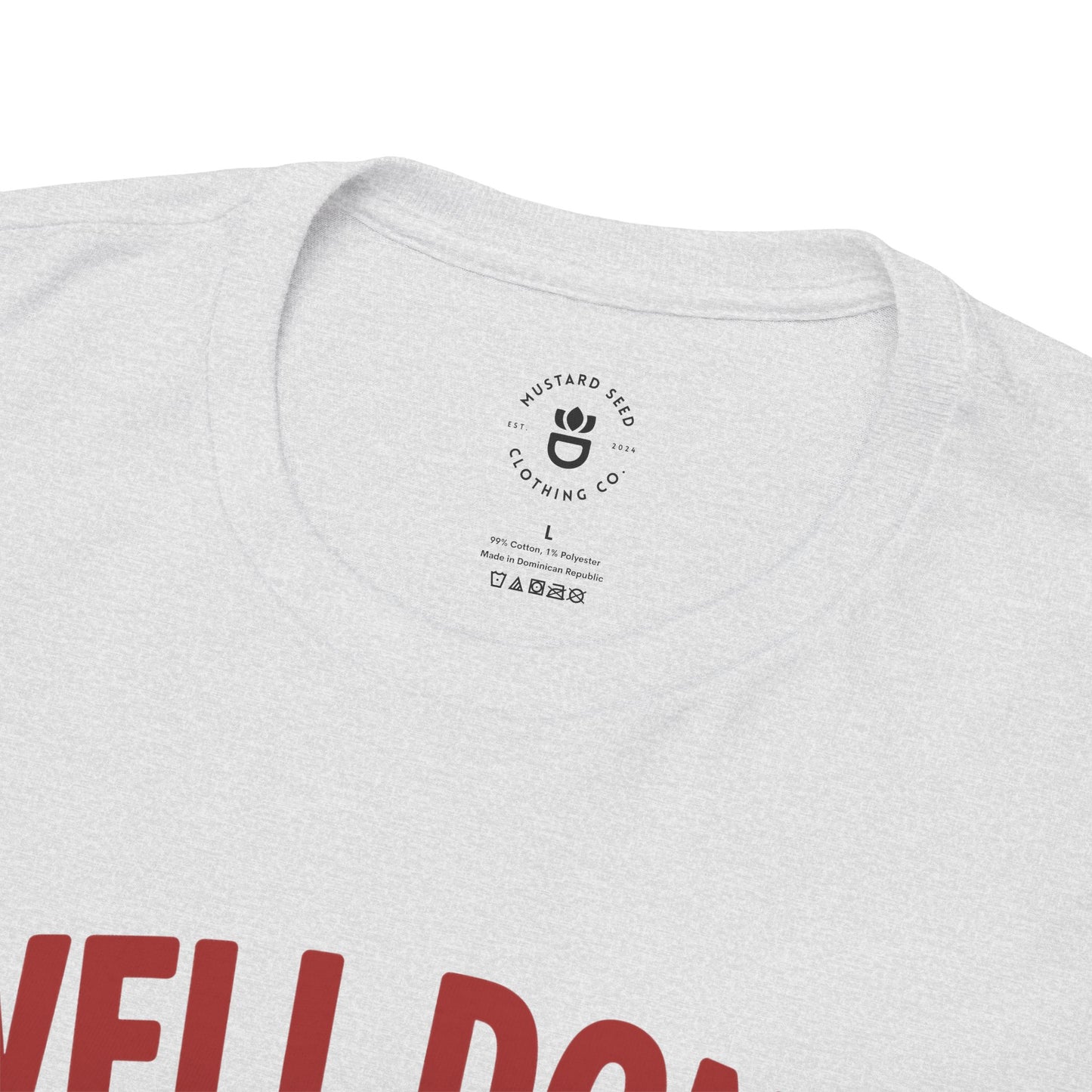 "Well Done" Unisex Heavy Cotton Tee