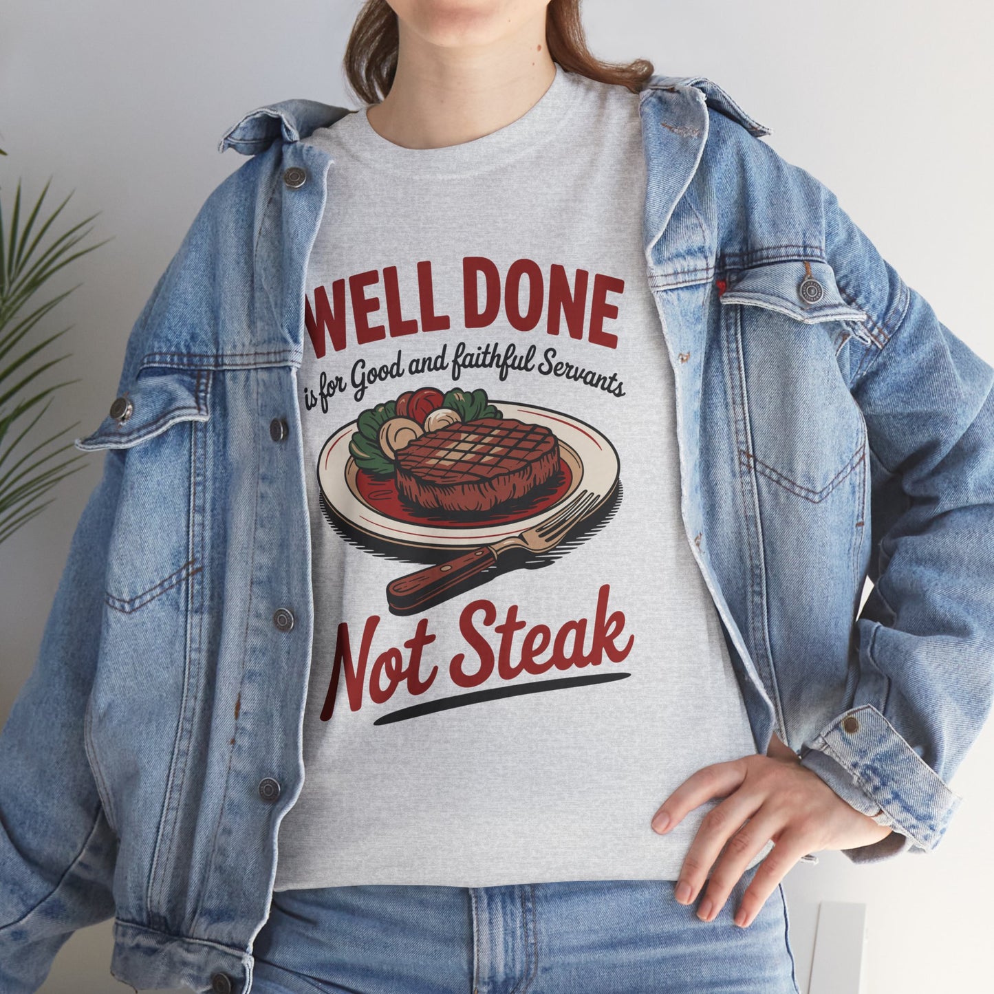 "Well Done" Unisex Heavy Cotton Tee