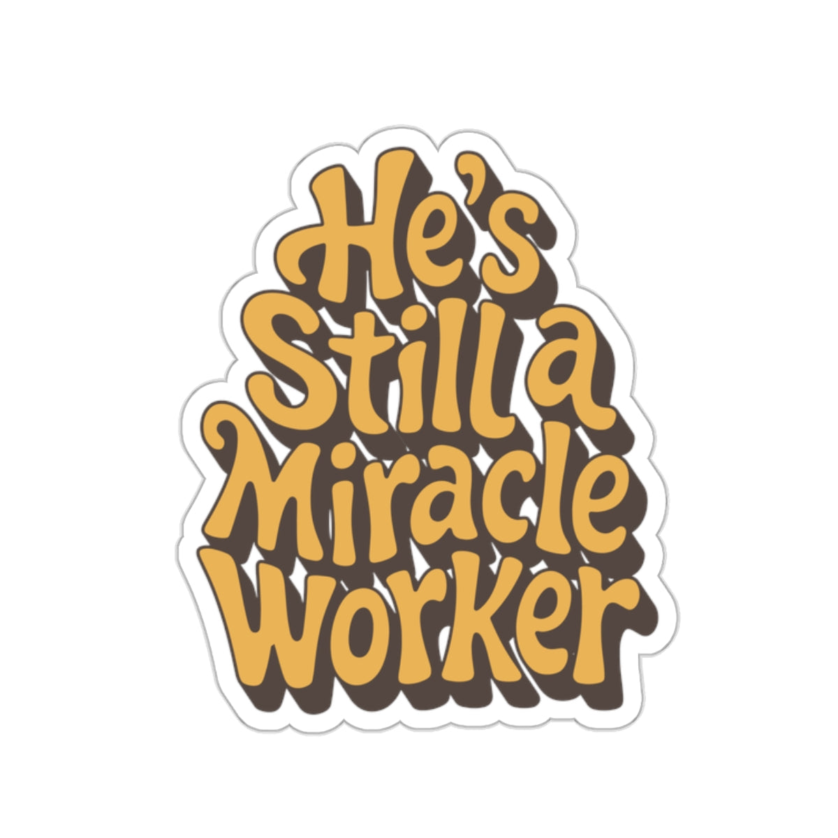 Miracle Worker Sticker
