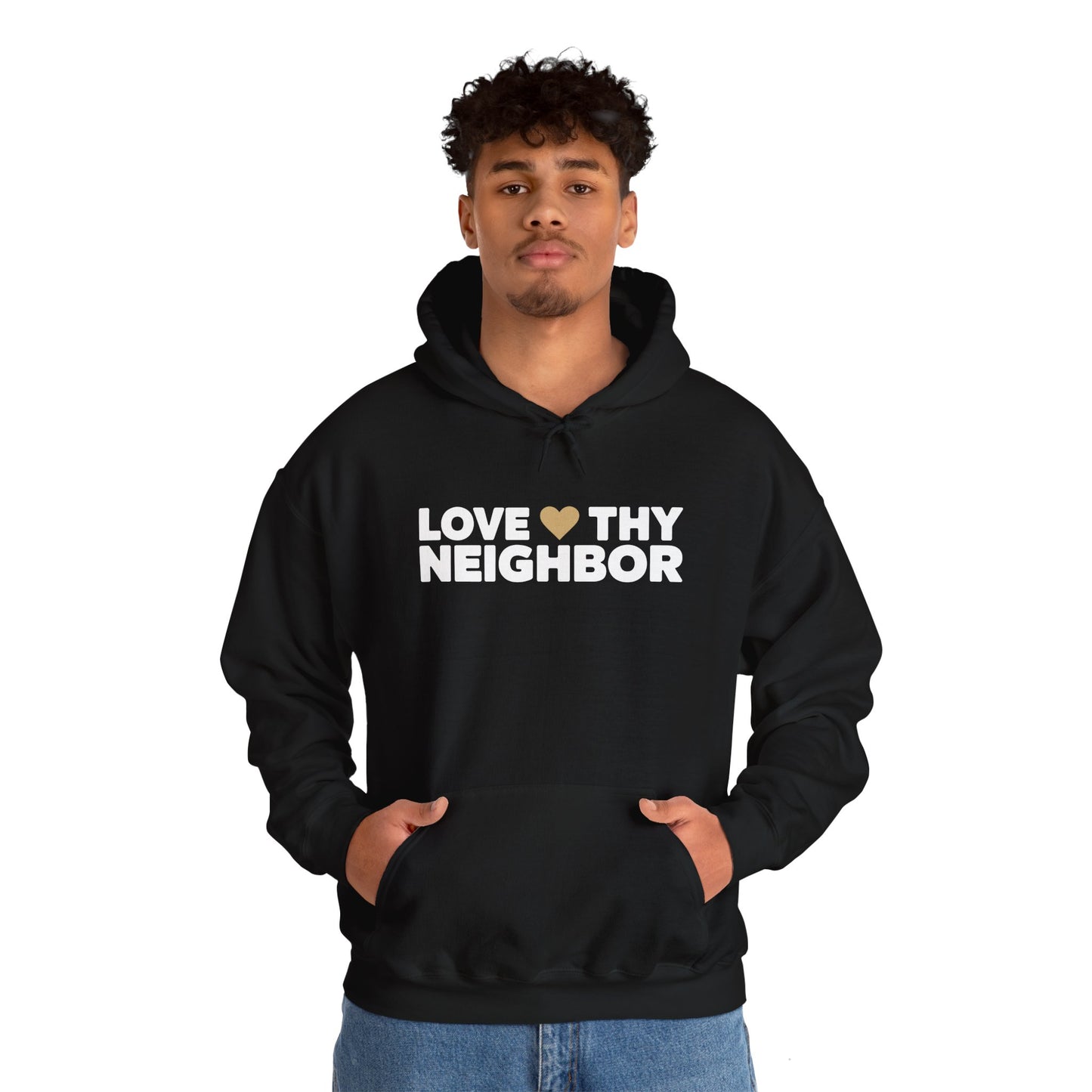 “Love Thy Neighbor” Unisex Heavy Blend™ Hooded Sweatshirt