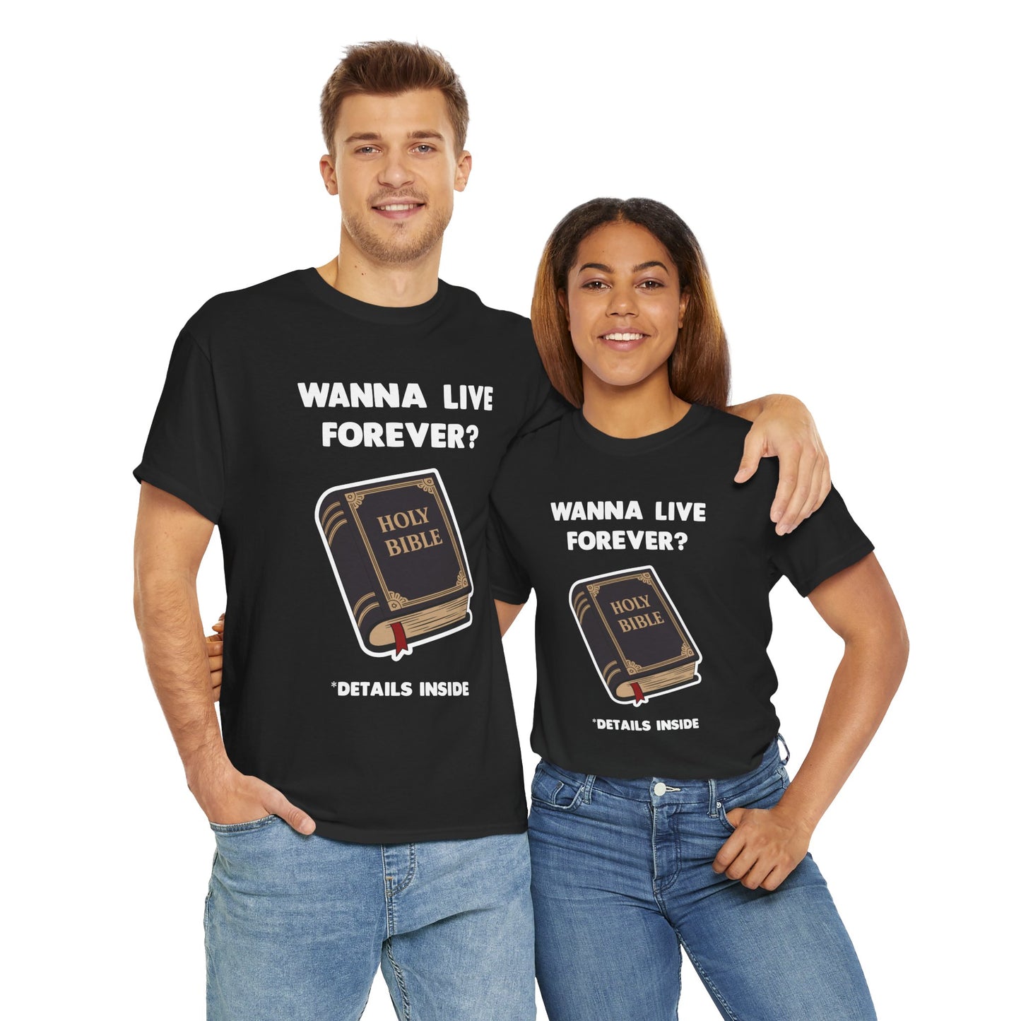 "Wanna Live Forever?" Unisex Heavy Cotton Tee