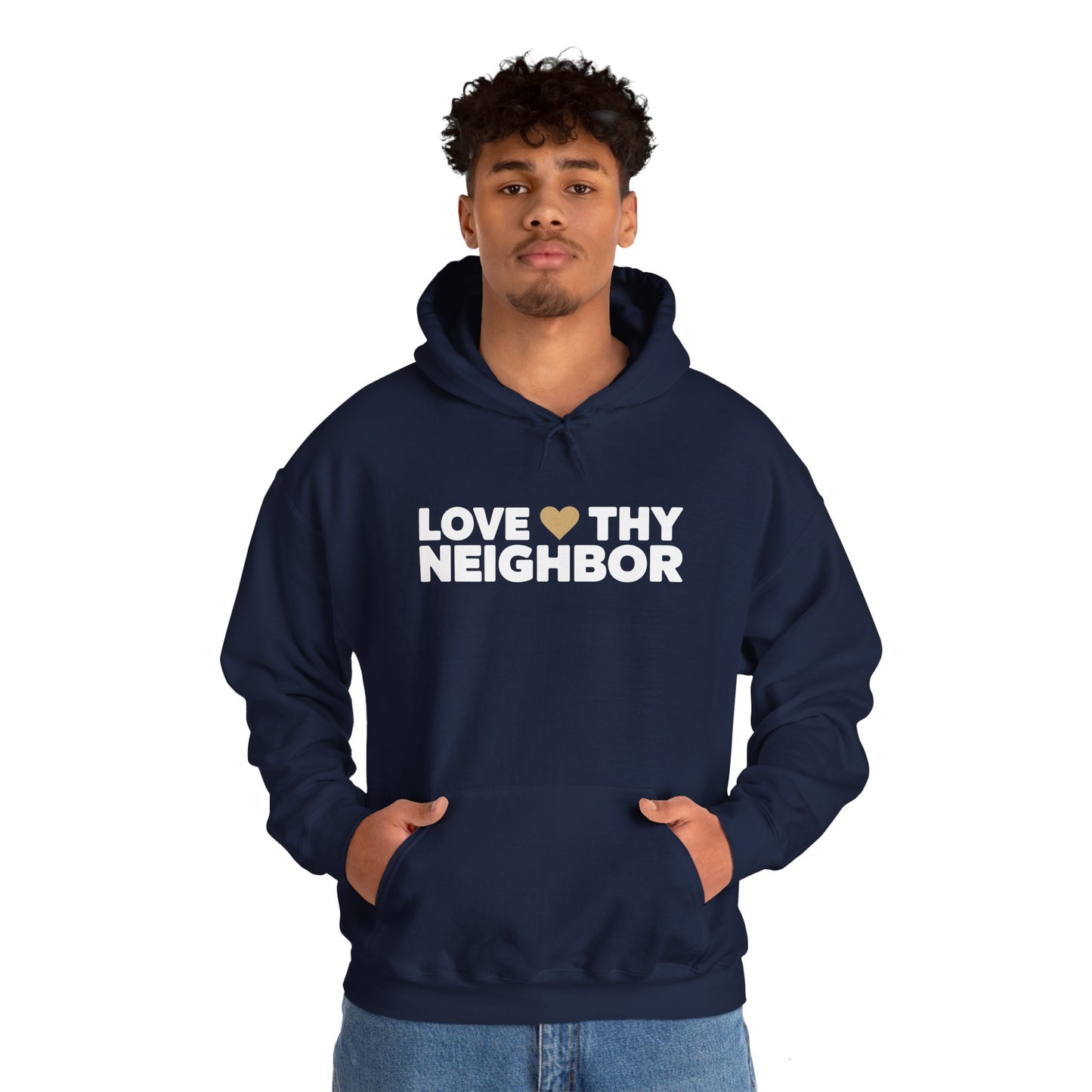 “Love Thy Neighbor” Unisex Heavy Blend™ Hooded Sweatshirt