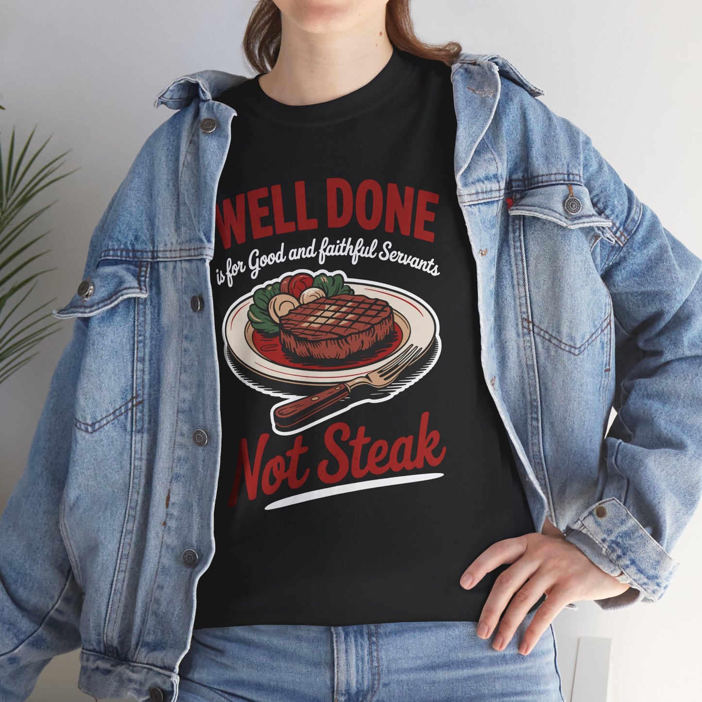 "Well Done" Unisex Heavy Cotton Tee