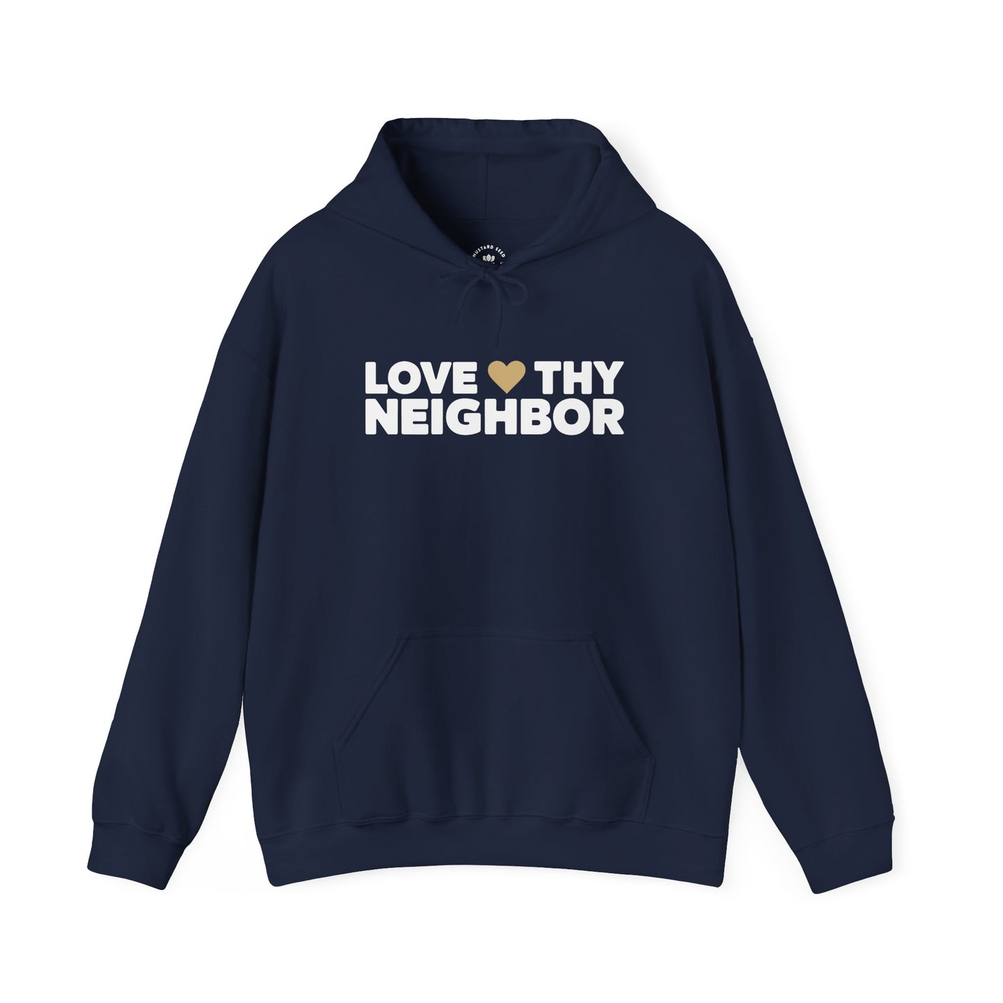 “Love Thy Neighbor” Unisex Heavy Blend™ Hooded Sweatshirt